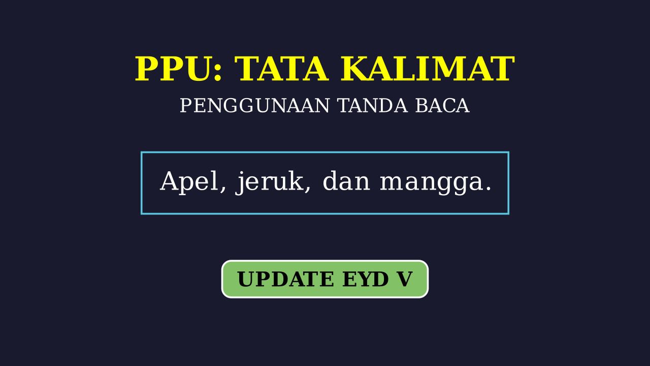 Aturan Tanda Baca EYD V