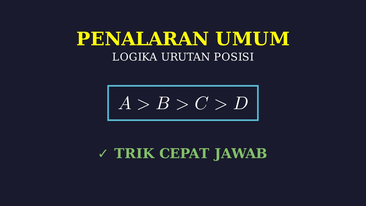 Penalaran Umum: Logika Urutan