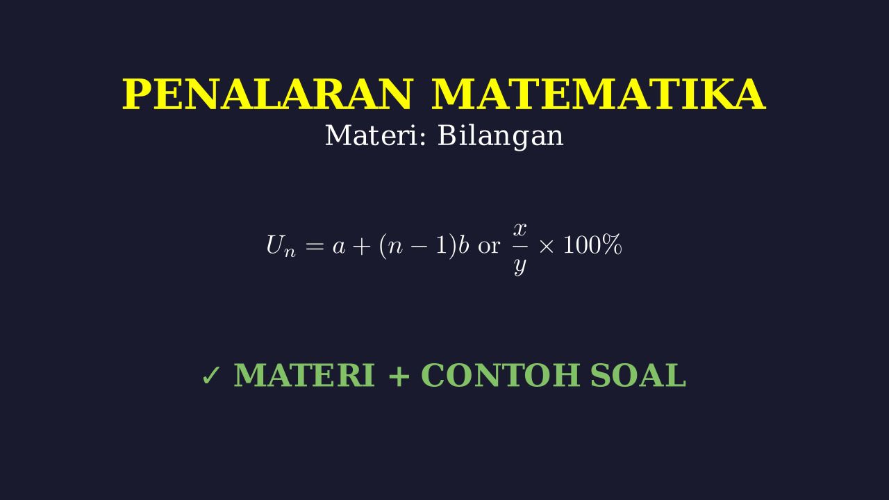 Penalaran Matematika: Materi Lengkap & Soal