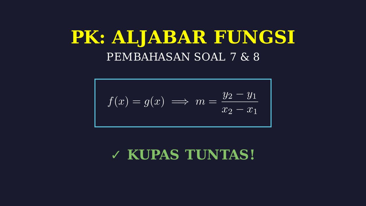 Titik Potong Fungsi Kuadrat & Gradien Garis