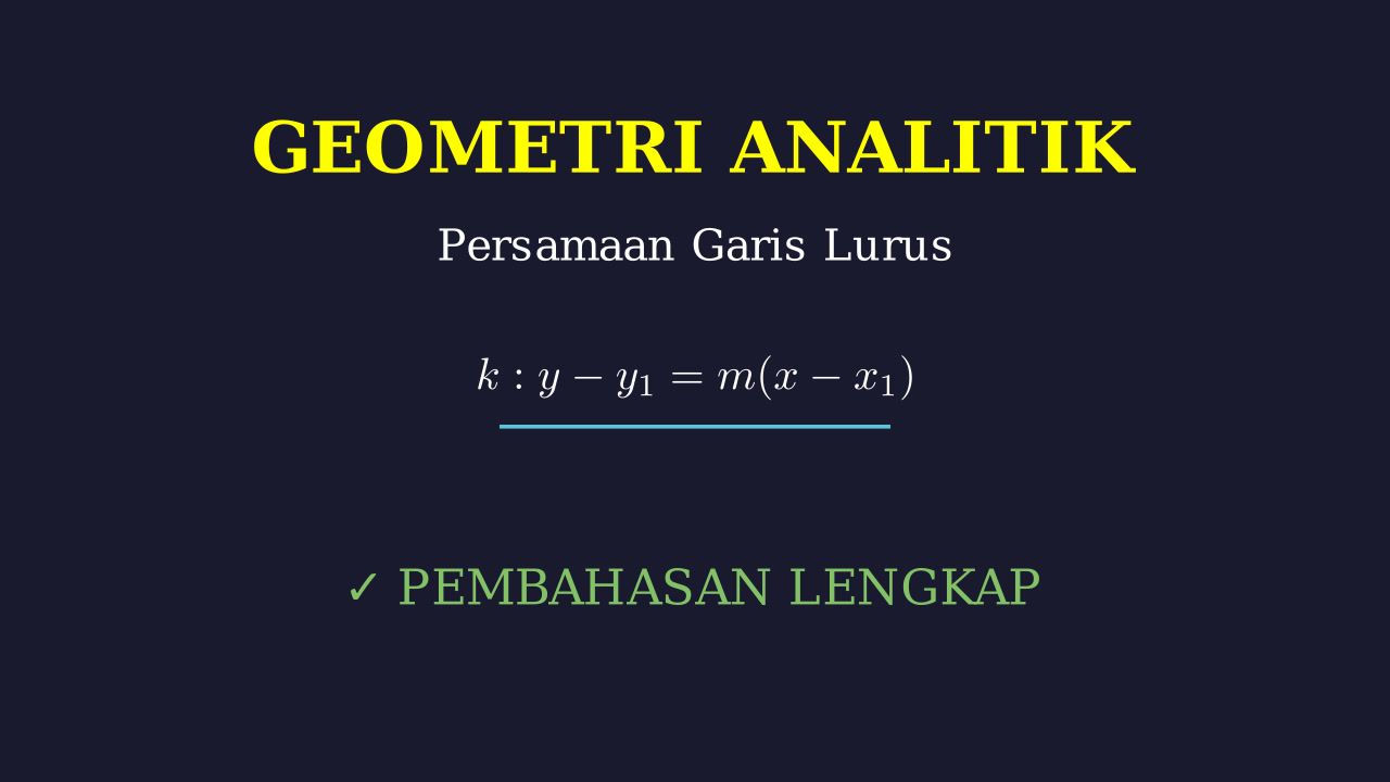 Geometri Analitik UTBK: Persamaan Garis