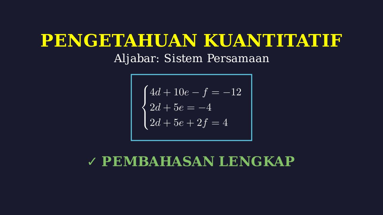 Menyelesaikan Sistem Persamaan Linear Tiga Variabel