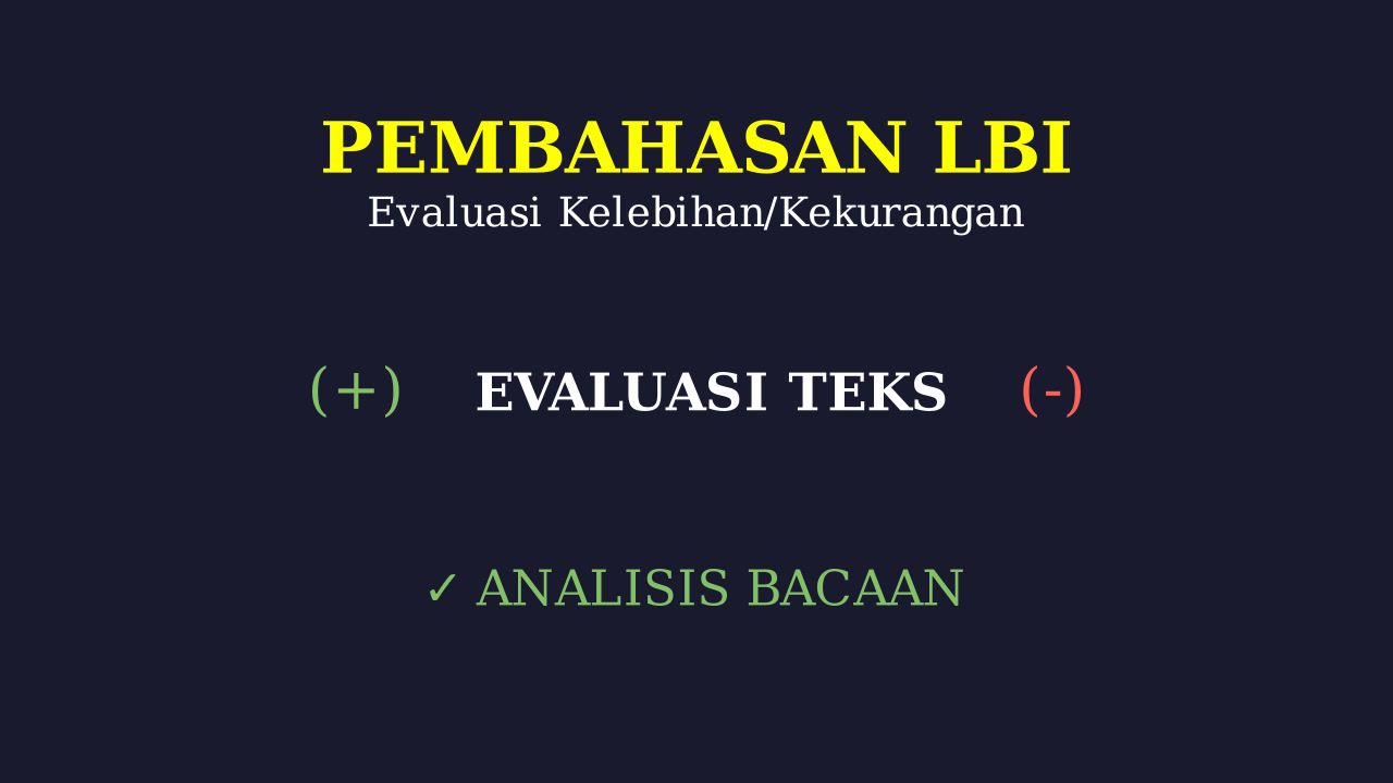 Evaluasi Bacaan: Kelebihan dan Kekurangan