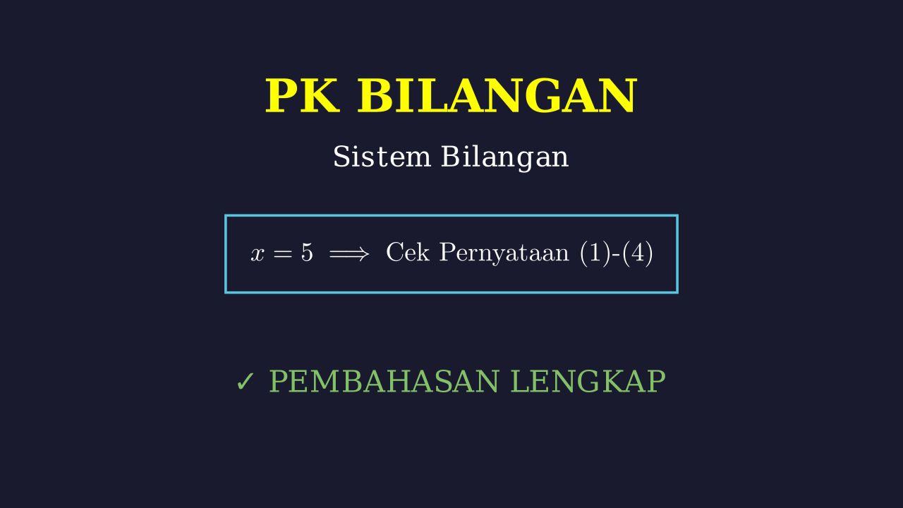 Sistem Bilangan: Analisis Pernyataan