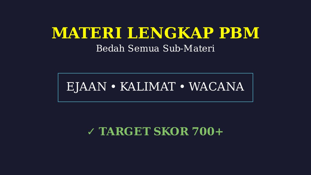 Kupas Tuntas Materi Subtes PBM