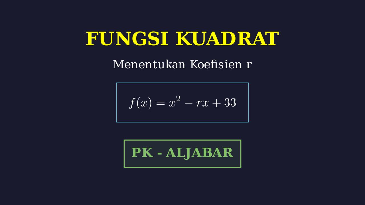 Mencari Koefisien Fungsi Kuadrat