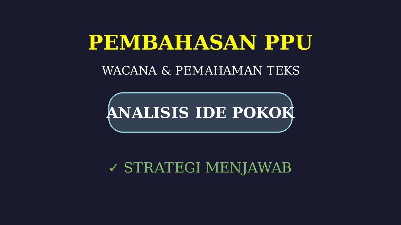 Materi PBM: Pengetahuan Dan Pemahaman Umum