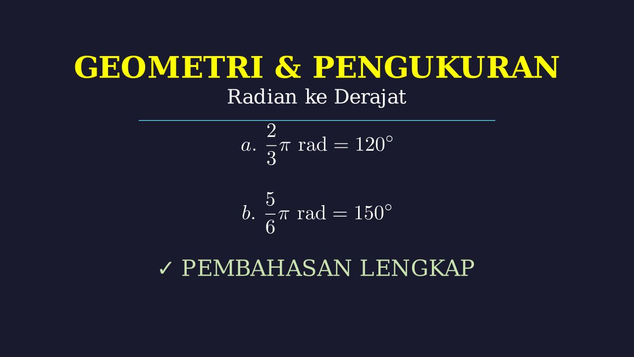 Konversi Radian ke Derajat