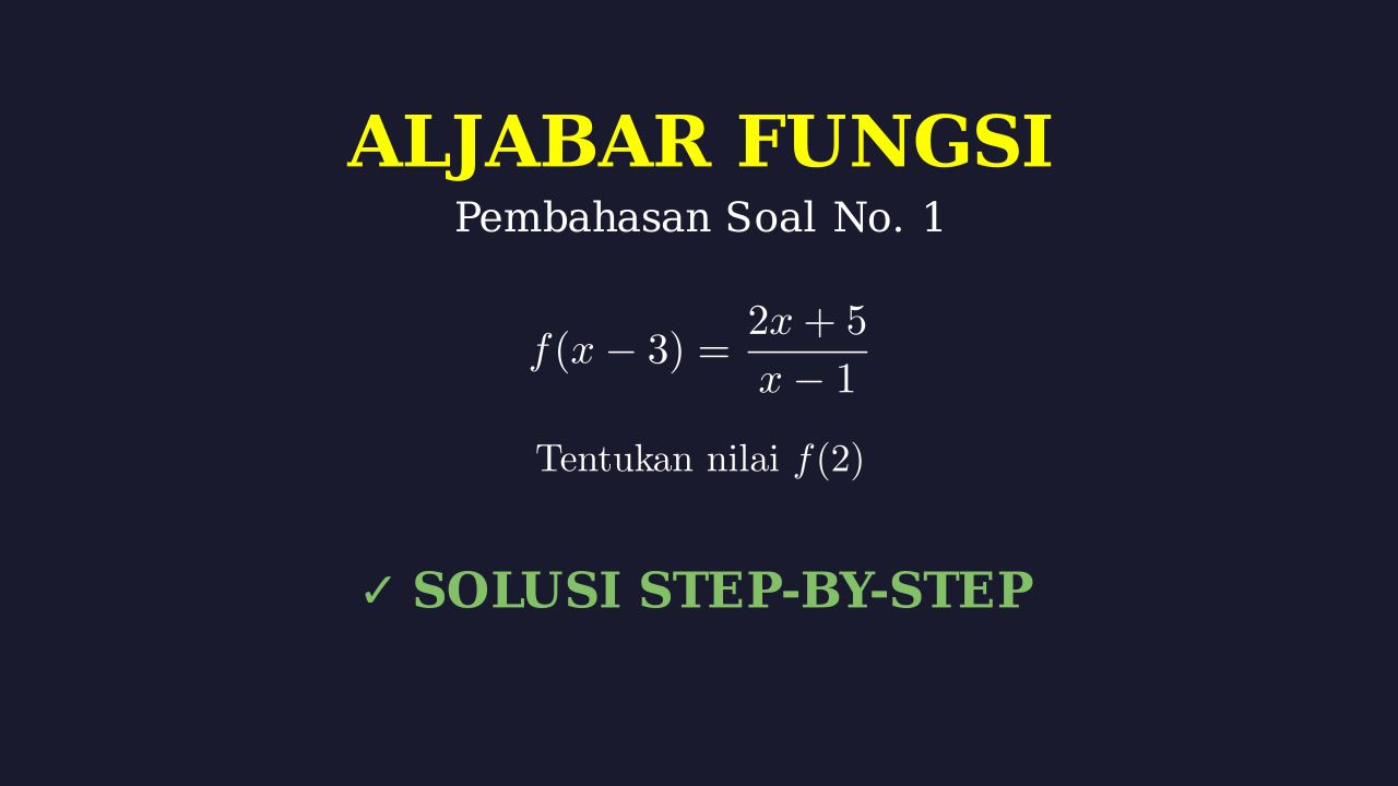 Solusi Matematika: Pembahasan Soal Nomor 1