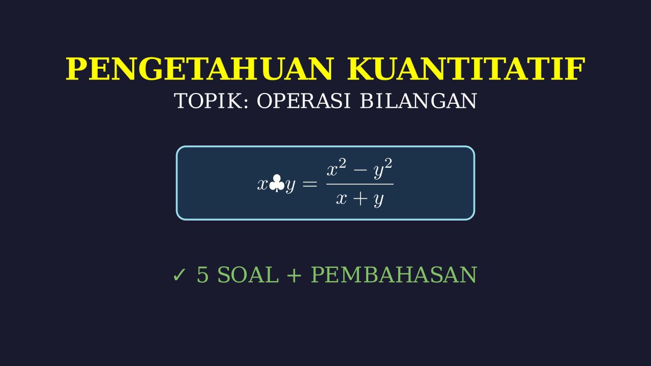 Pembahasan Soal TPA & Matematika Dasar