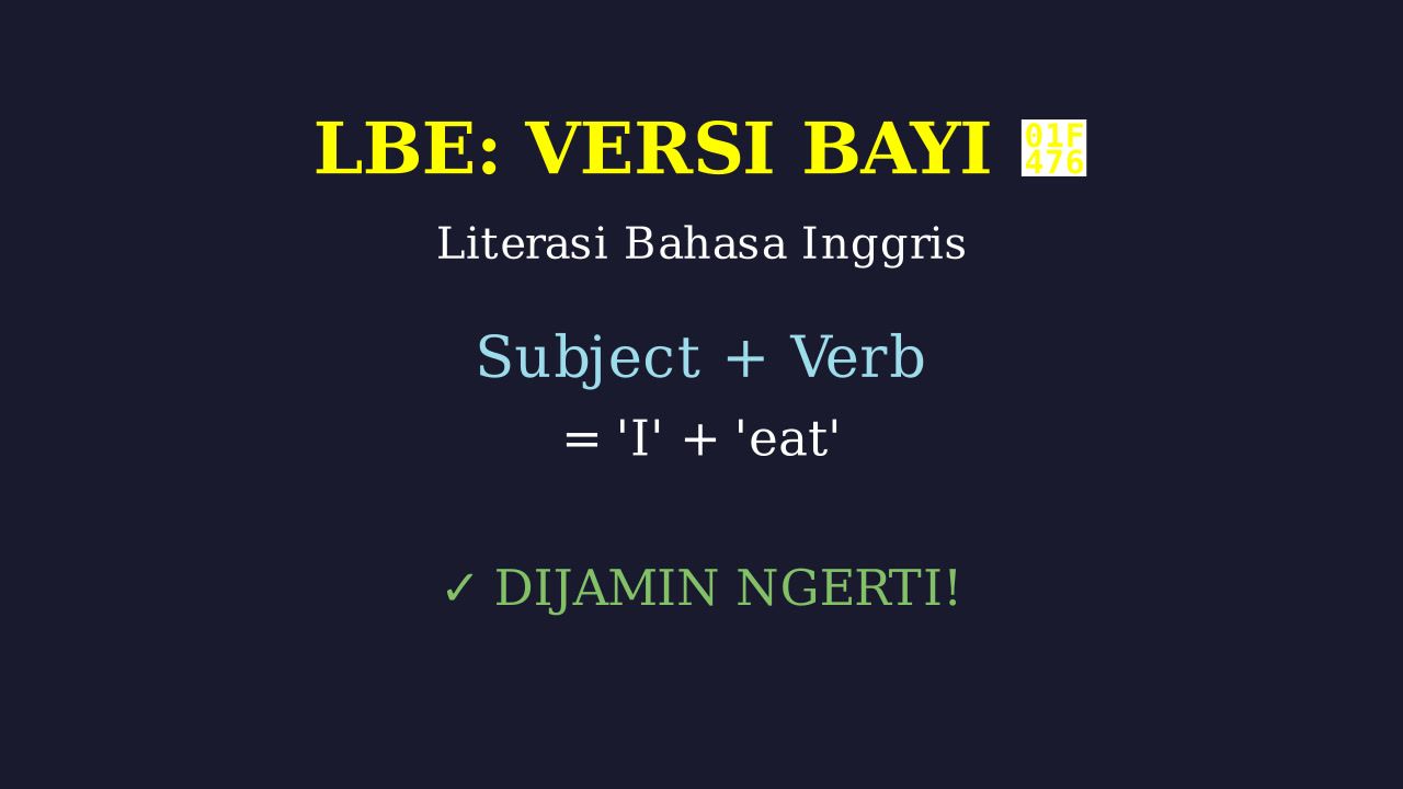LBE: Penjelasan Bahasa Bayi