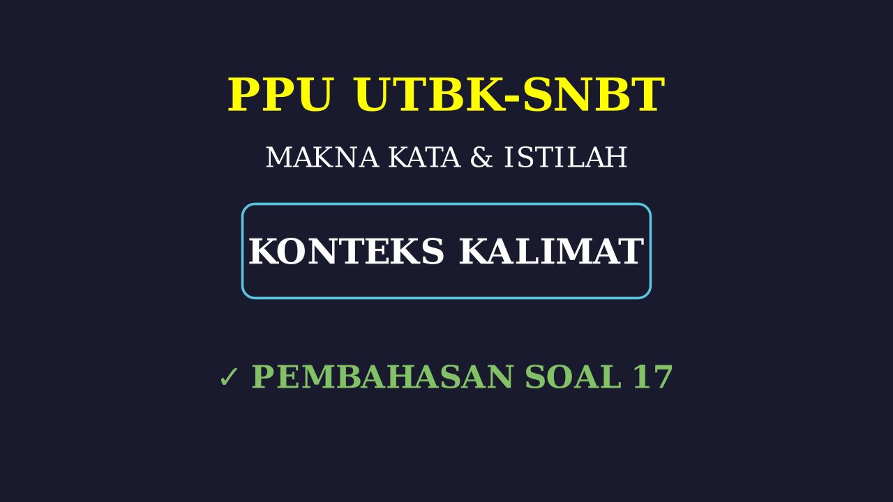 Pembahasan Soal 17-21