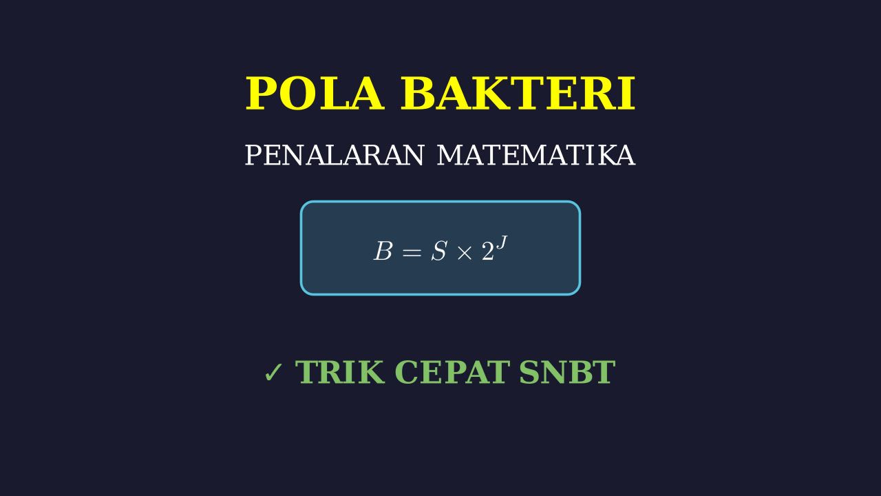Trik Soal Pola Bakteri SNBT