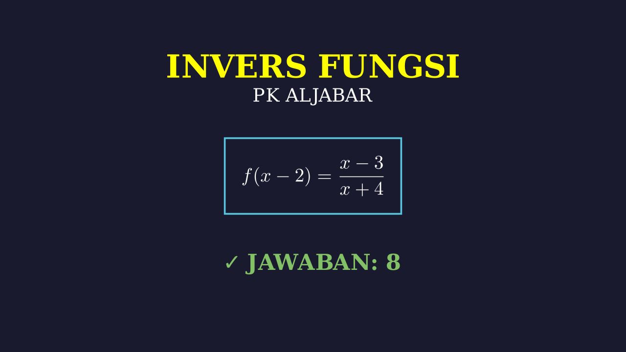 Pembahasan Soal Invers Fungsi