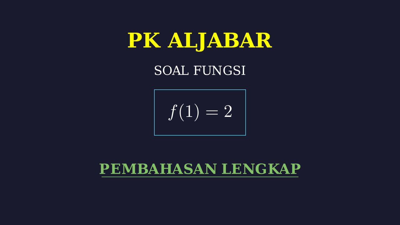 Pembahasan Soal Fungsi