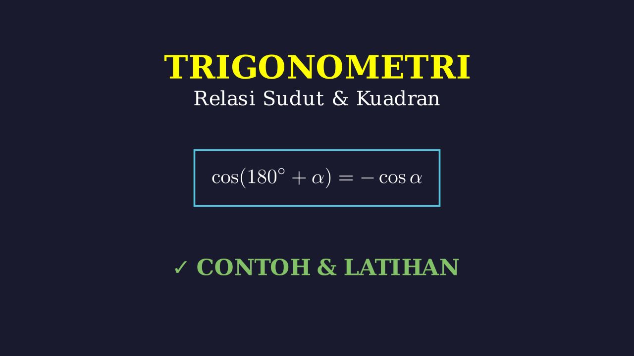 Trigonometri Kuadran: Contoh & Latihan Soal