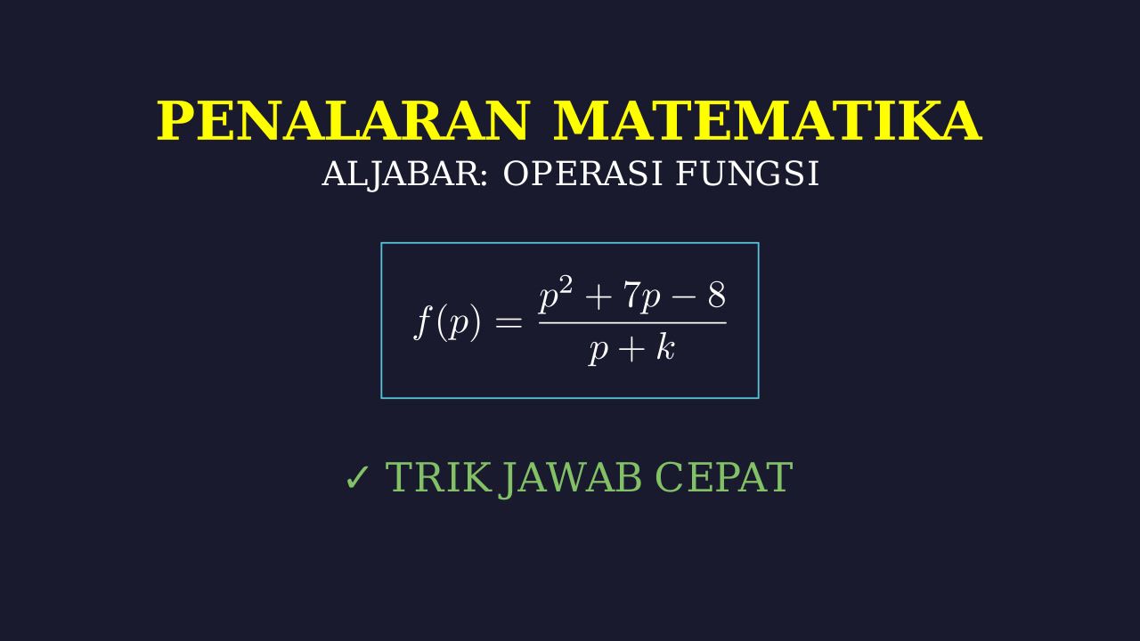 Pembahasan Soal Fungsi Aljabar
