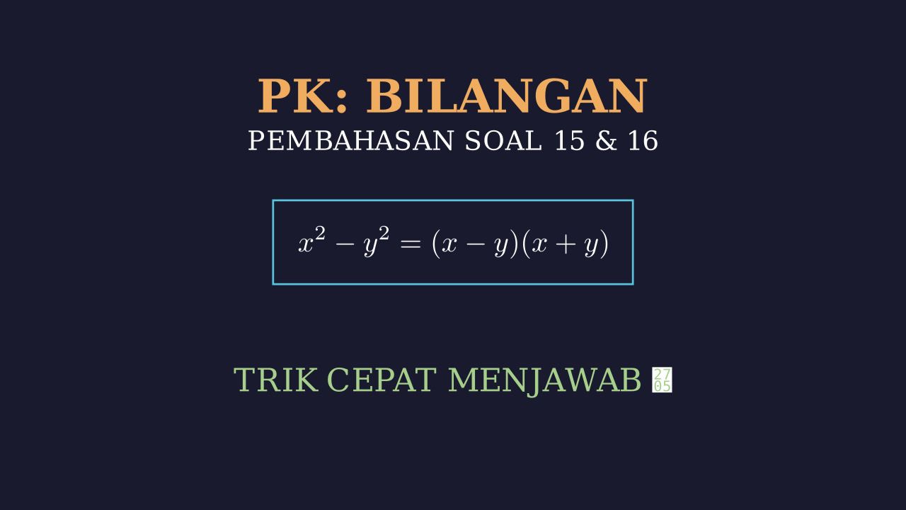 Pembahasan Soal 15 dan 16