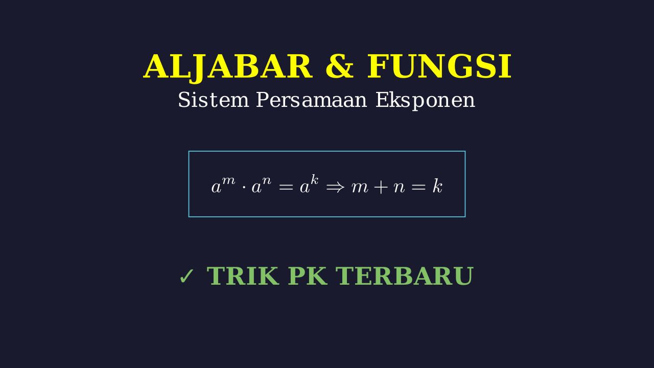 Penyelesaian Sistem Persamaan Eksponen