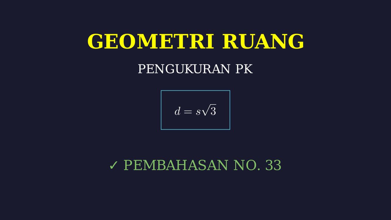 Pembahasan Soal Geometri Ruang
