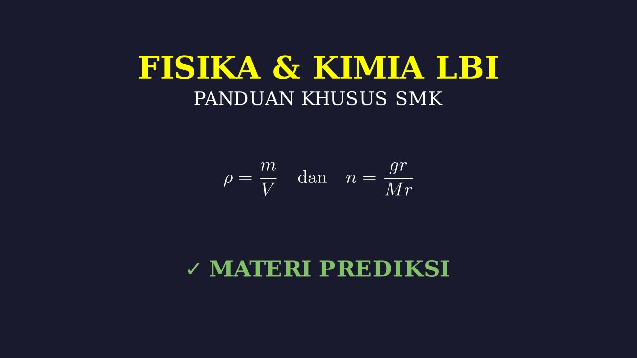 Persiapan Fisika & Kimia Khusus Siswa SMK