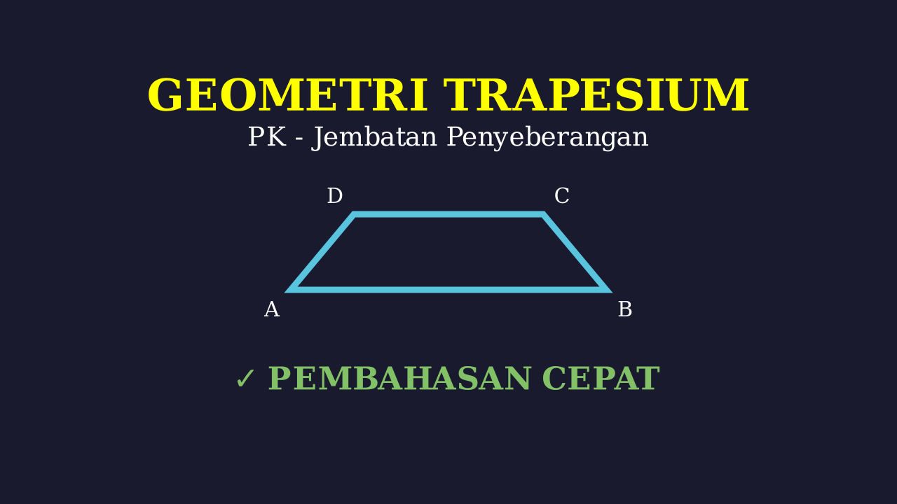 Geometri Trapesium: Jembatan Penyeberangan