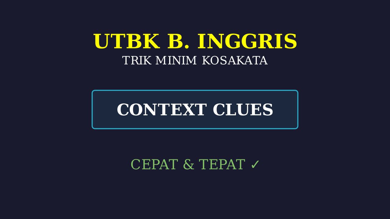 Trik UTBK LBE: Minim Kosakata