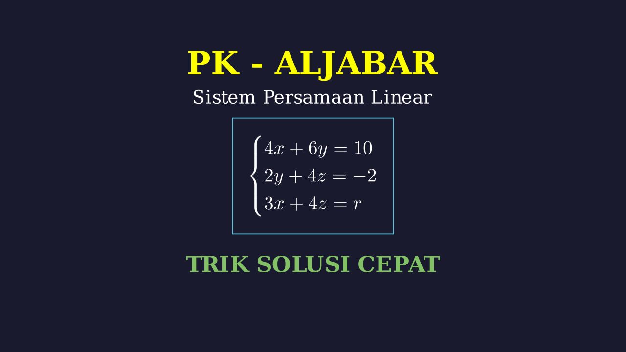 Menyelesaikan Sistem Persamaan Linear