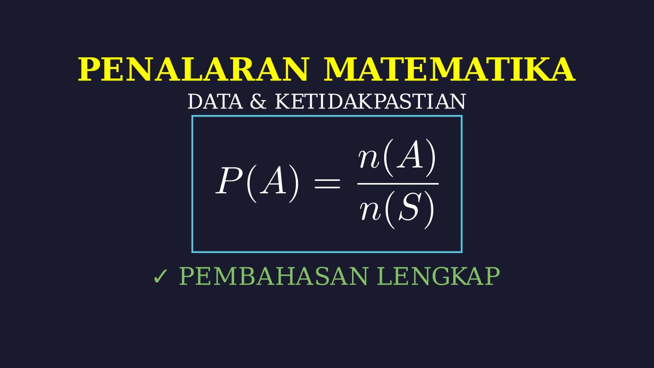 Pembahasan Soal Matematika Step-by-Step
