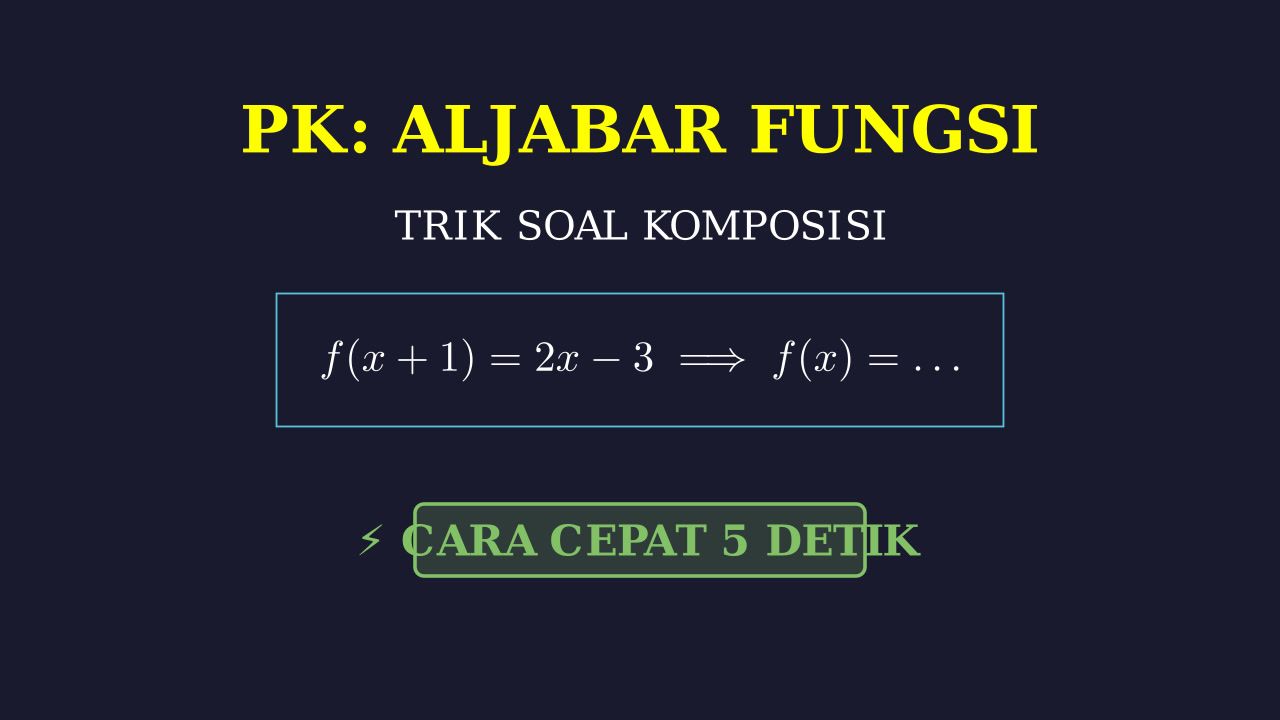 Trik Cepat Selesaikan Soal