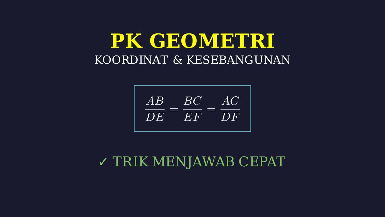 Geometri Koordinat & Kesebangunan Segitiga
