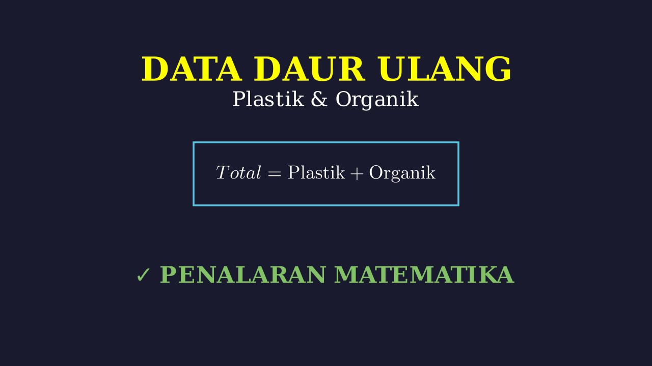 Menghitung Jumlah Sampah Plastik dan Organik