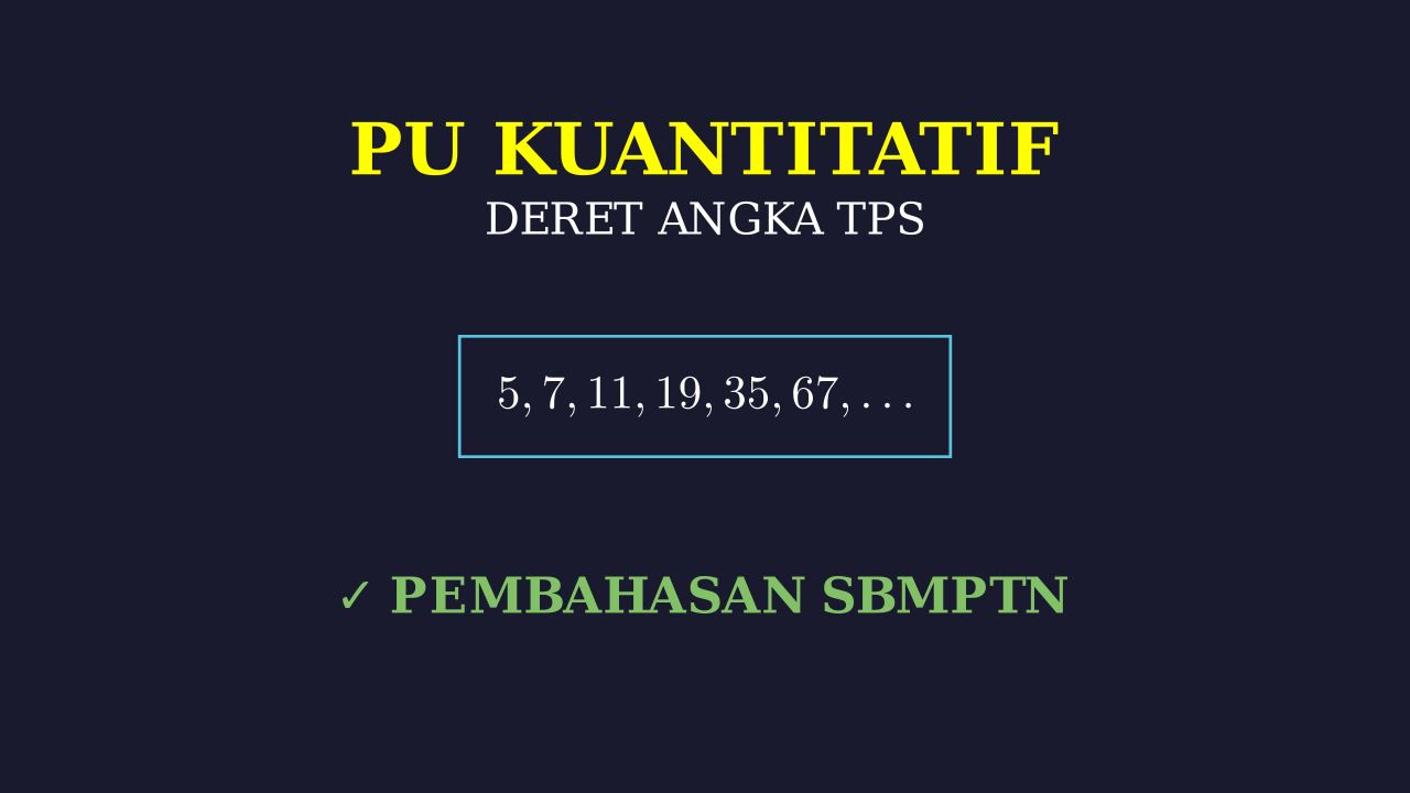 Deret Angka: Soal Penalaran Umum TPS
