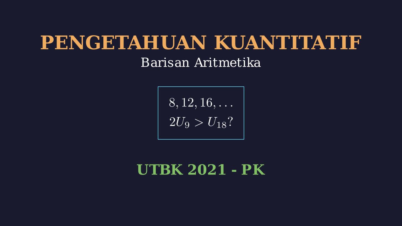Barisan Aritmetika: Analisis Soal PK UTBK