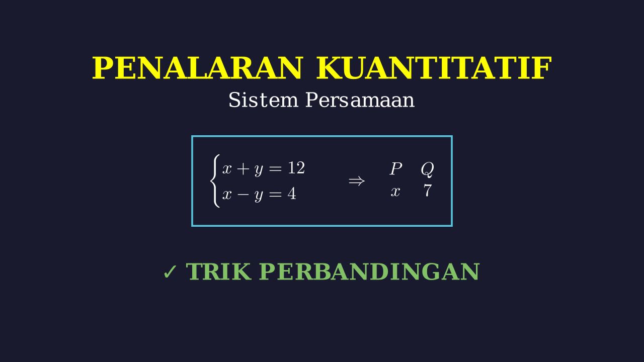 Trik Cepat Perbandingan Kuantitas: Sistem Persamaan