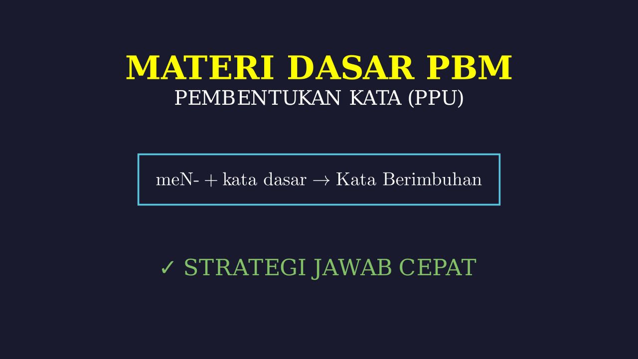 Materi Dasar PBM Terlengkap
