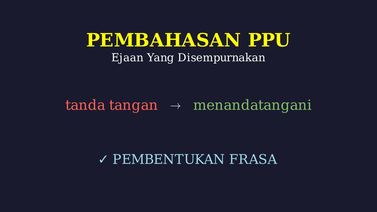 EYD: Ejaan Yang Disempurnakan
