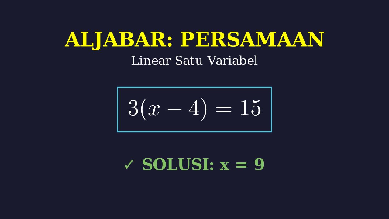 Persamaan Linear Satu Variabel