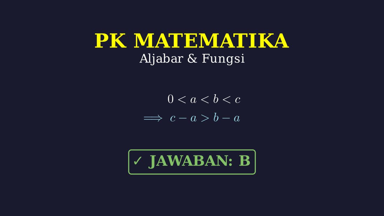 Logika Pertidaksamaan Bilangan