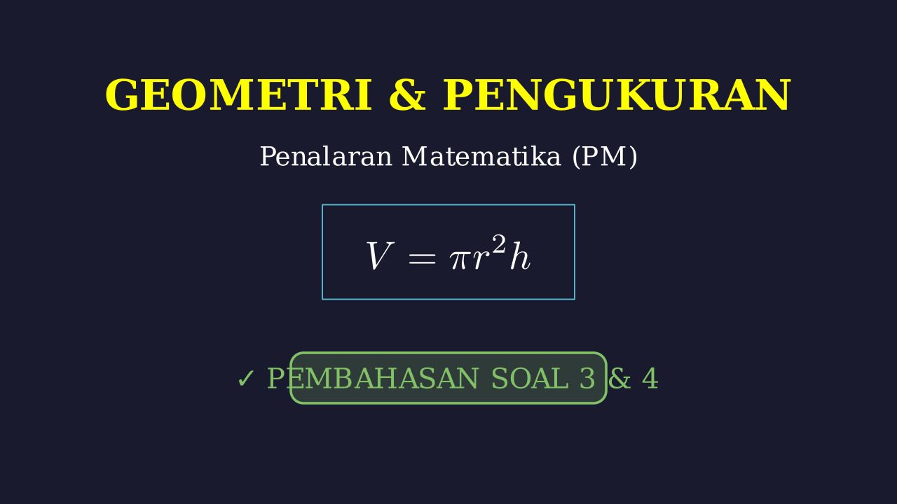 Pembahasan Soal: Nomor 3 & 4