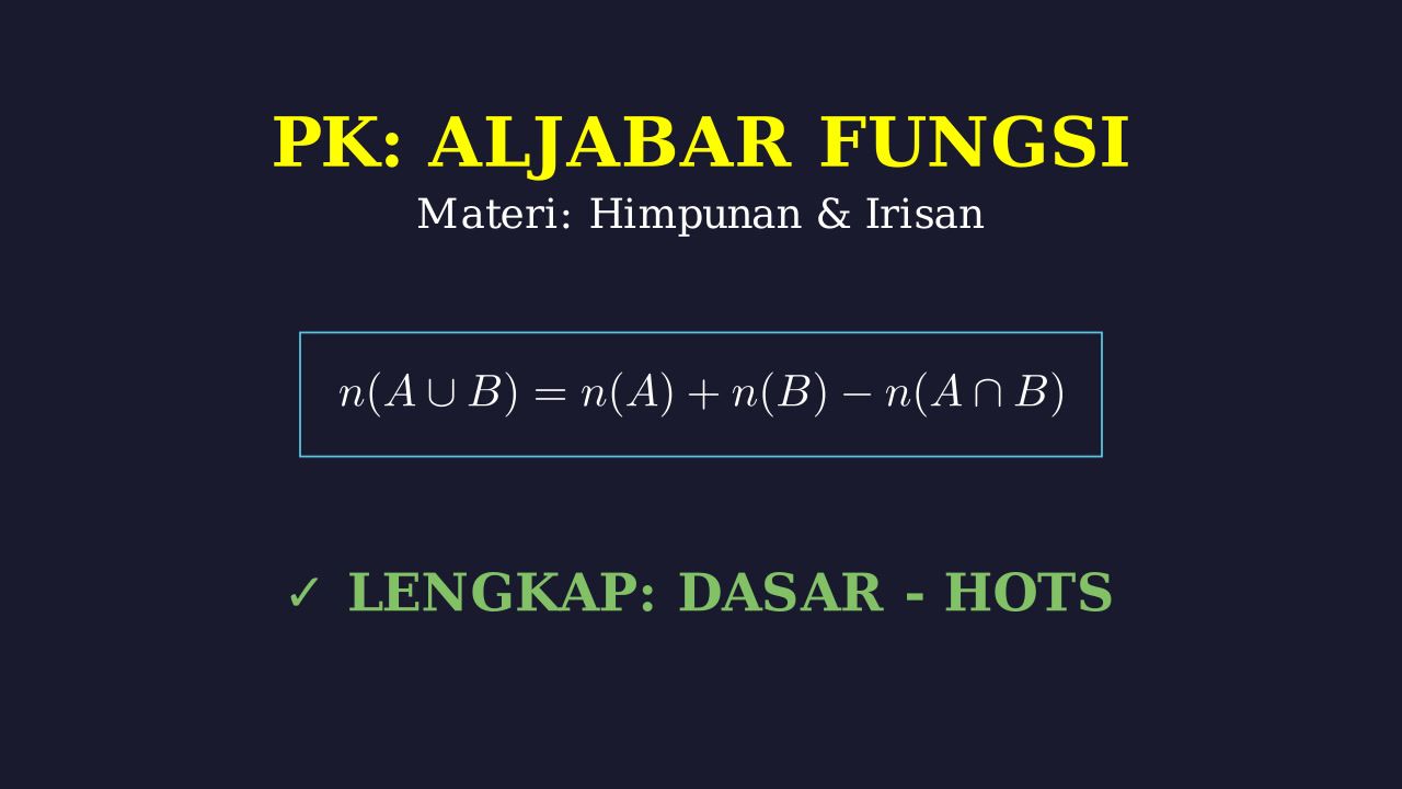 Himpunan Lengkap: Dasar Hingga HOTS