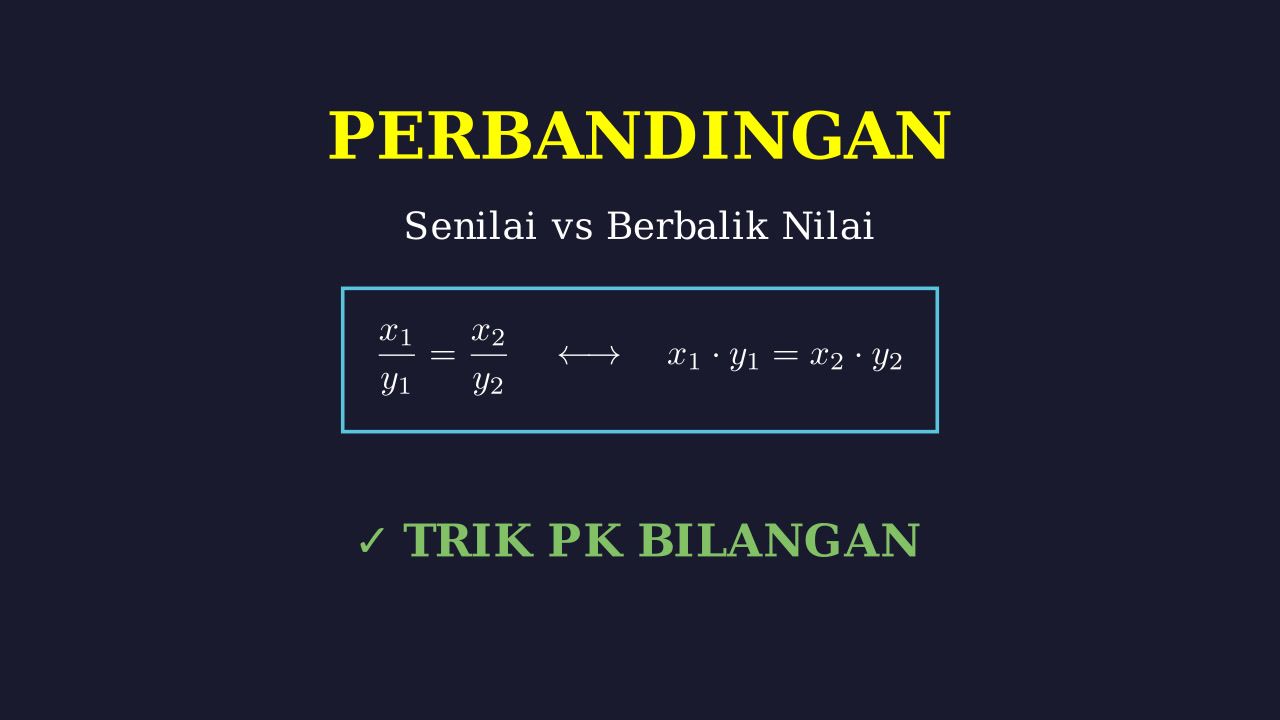 Perbandingan Senilai dan Berbalik Nilai