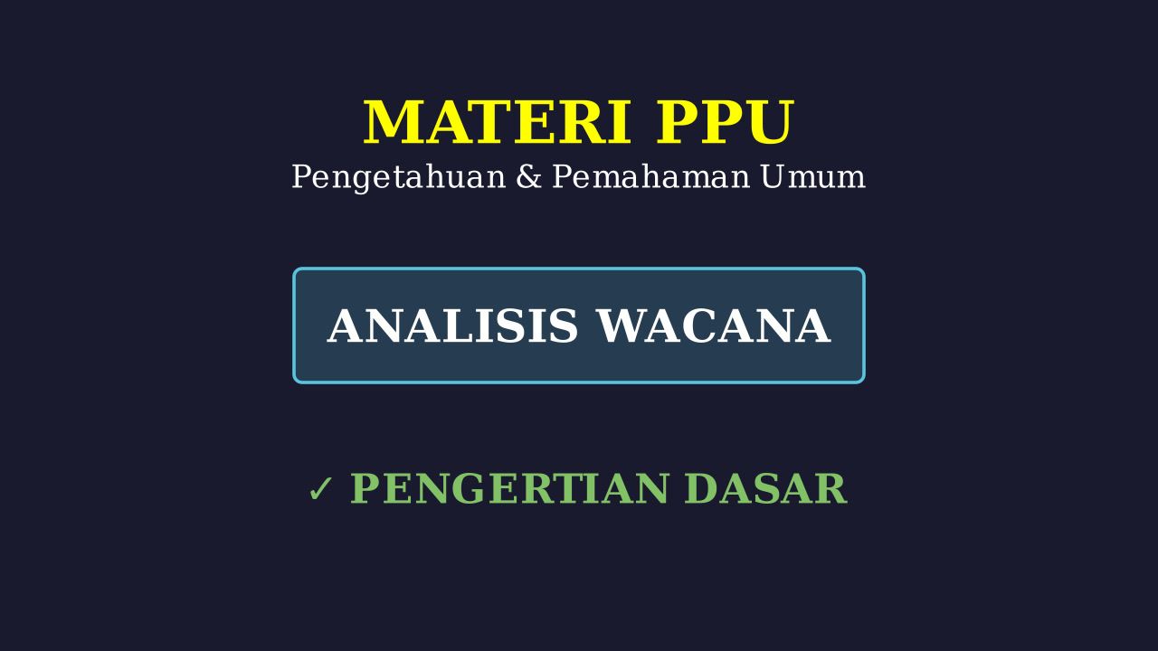 Dasar-Dasar Materi PPU