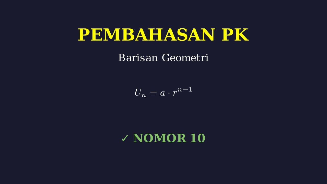 Menentukan Barisan Geometri