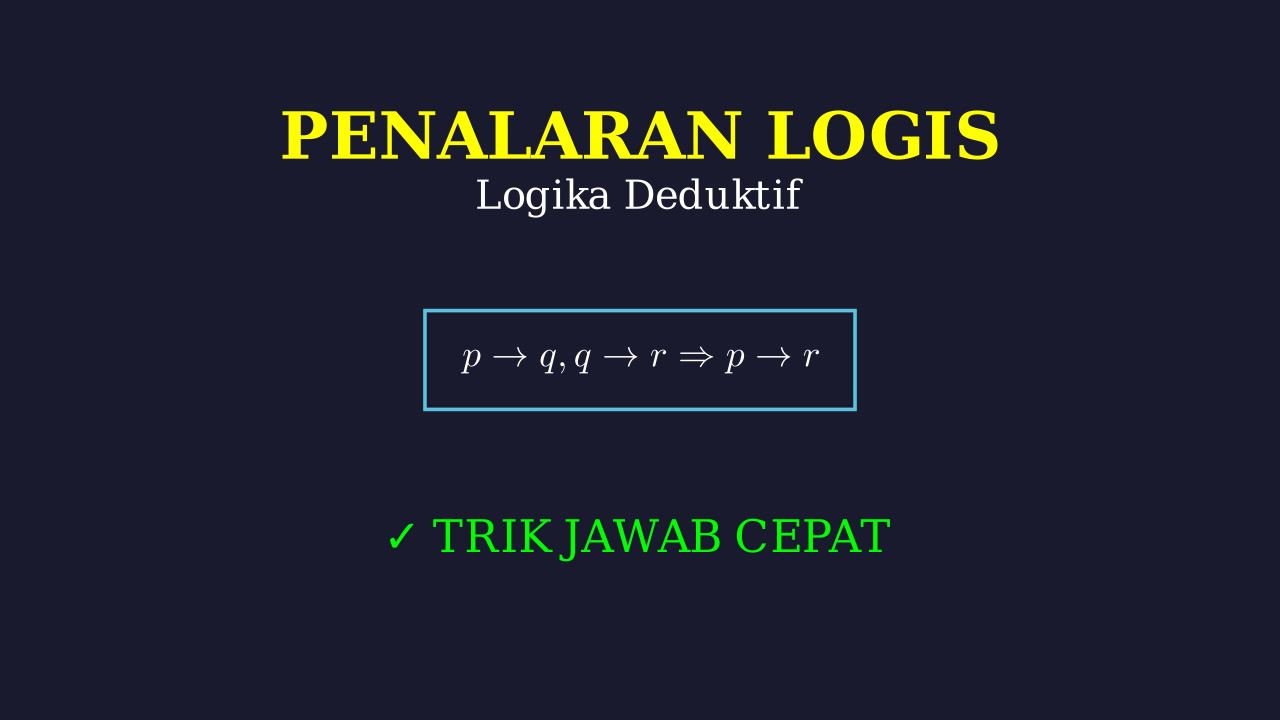 Materi Penalaran Logis