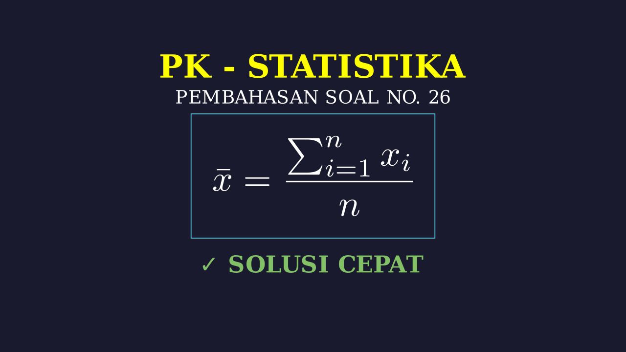 Pembahasan Soal Statistika