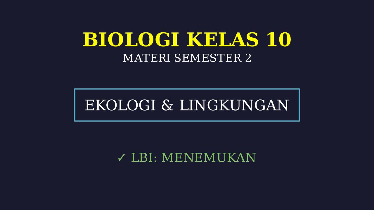 Rangkuman Biologi Kelas 10 Semester 2