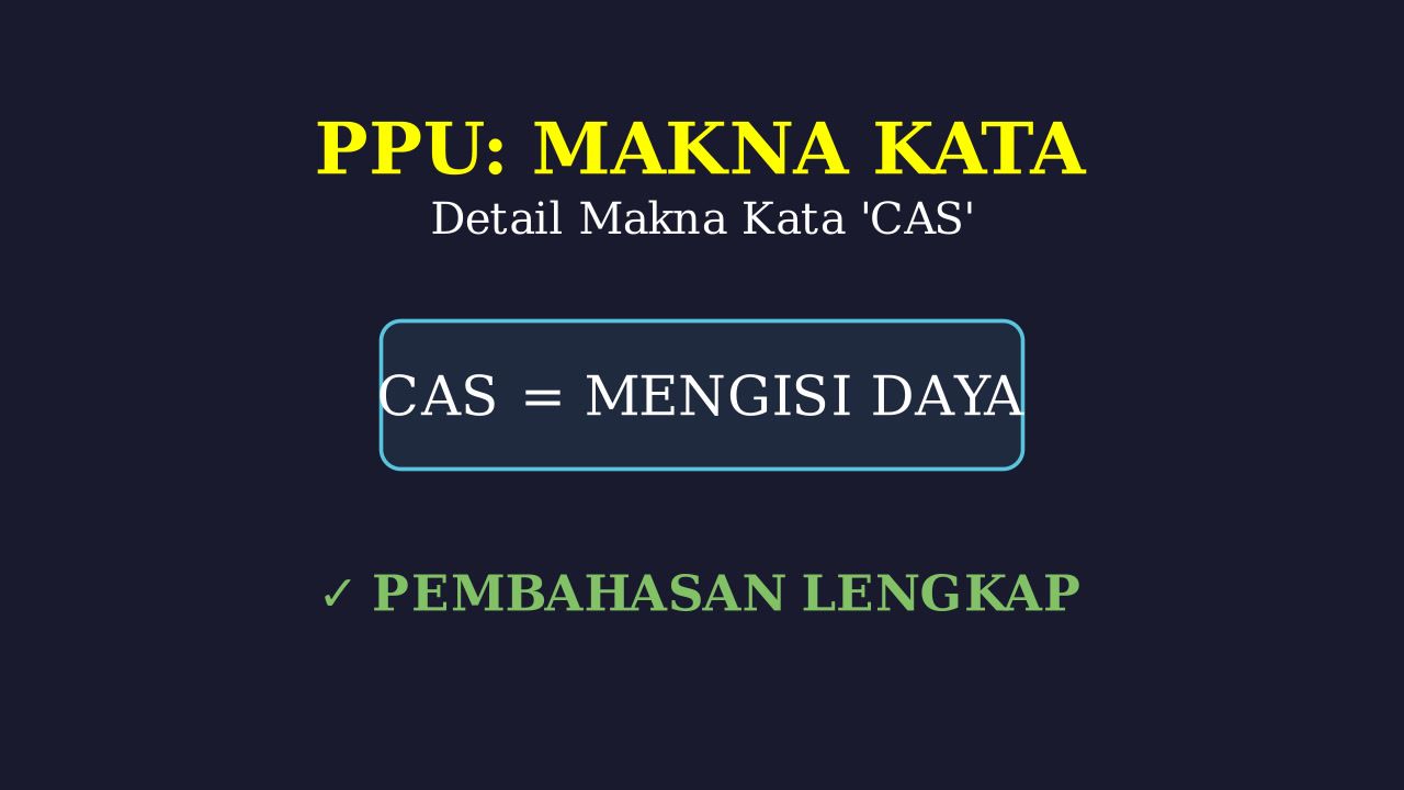 Mengenal CAS: Penjelasan Lengkap