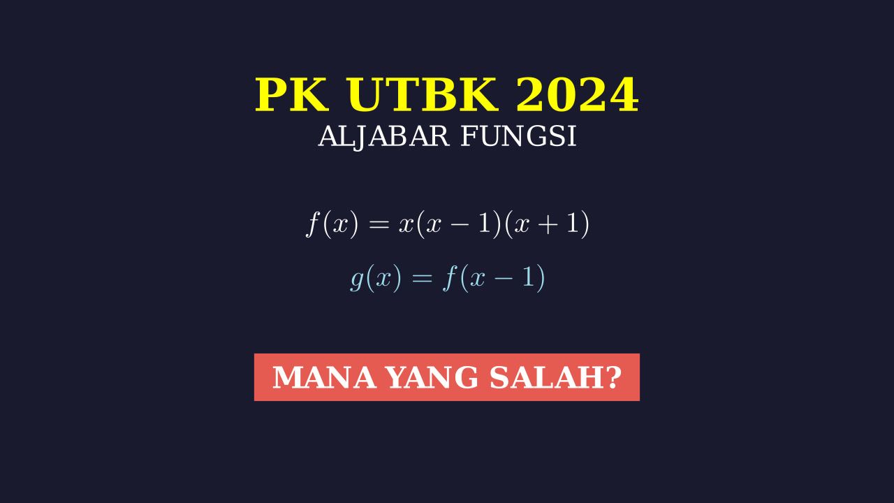 Analisis Fungsi f(x) dan g(x): PK UTBK 2024