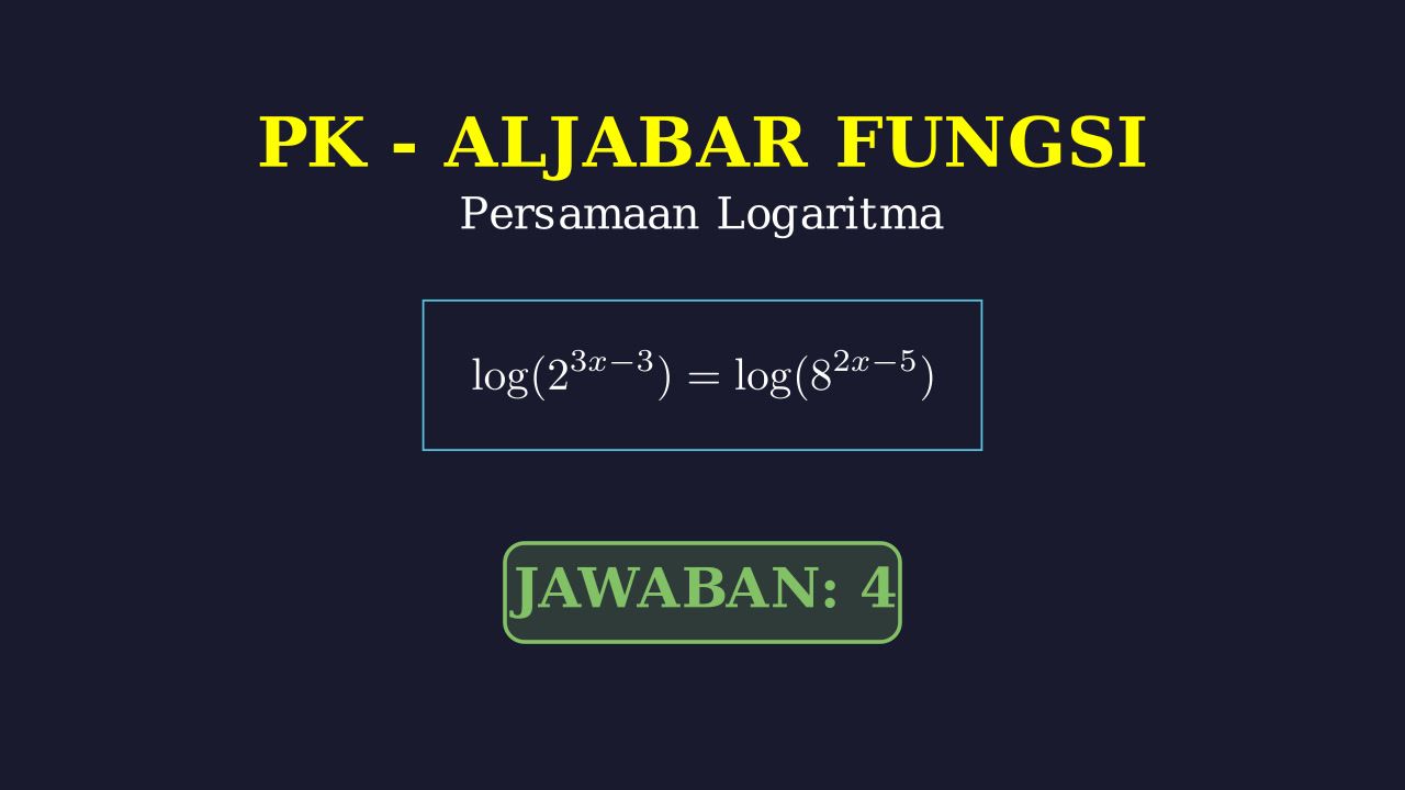 Menyelesaikan Persamaan Logaritma